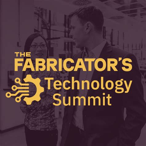 The Fabricator's Technology Summit 